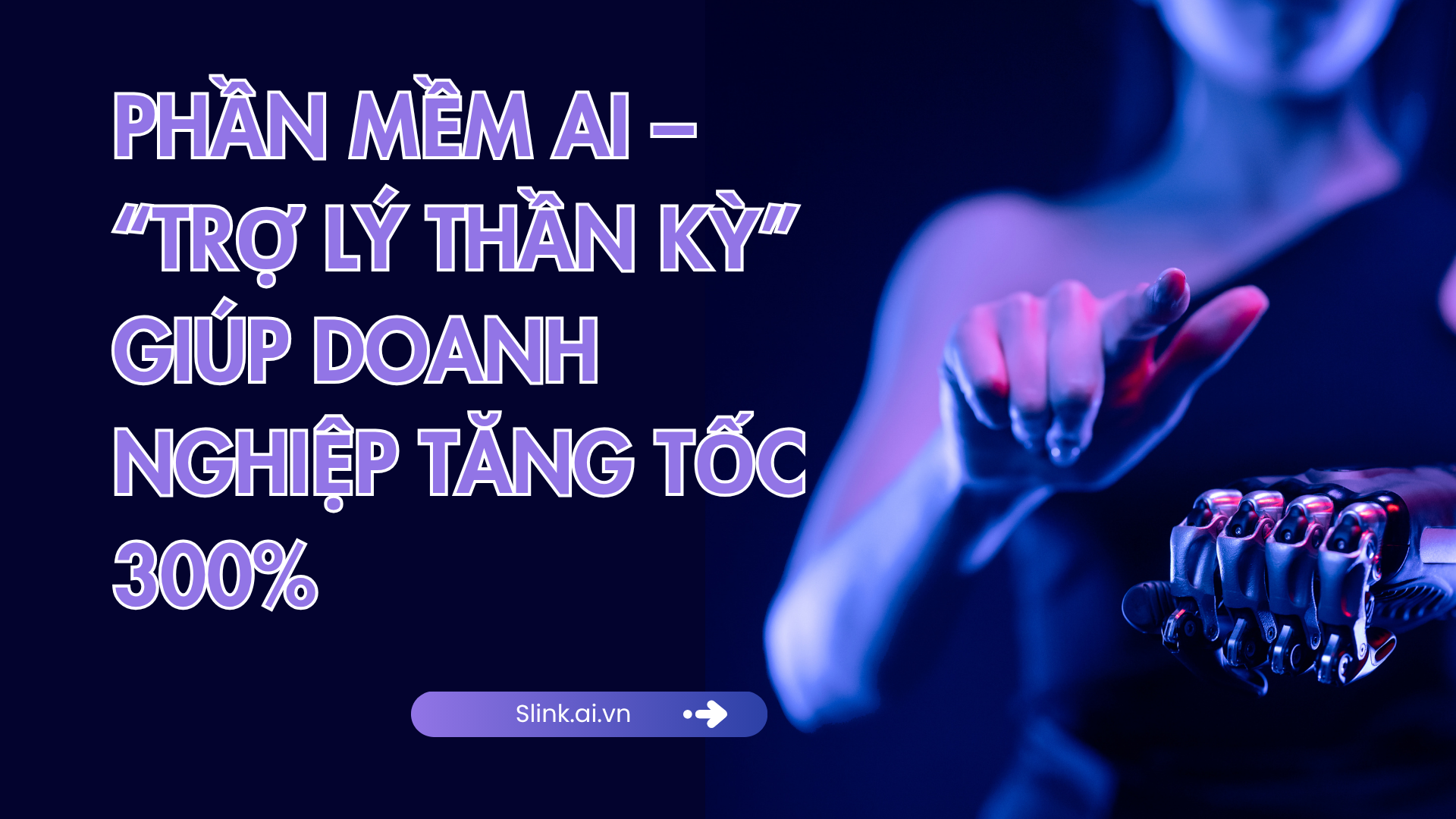 Giải pháp phần mềm AI hỗ trợ doanh nghiệp vận hành hiệu quả, nhanh chóng và thông minh

